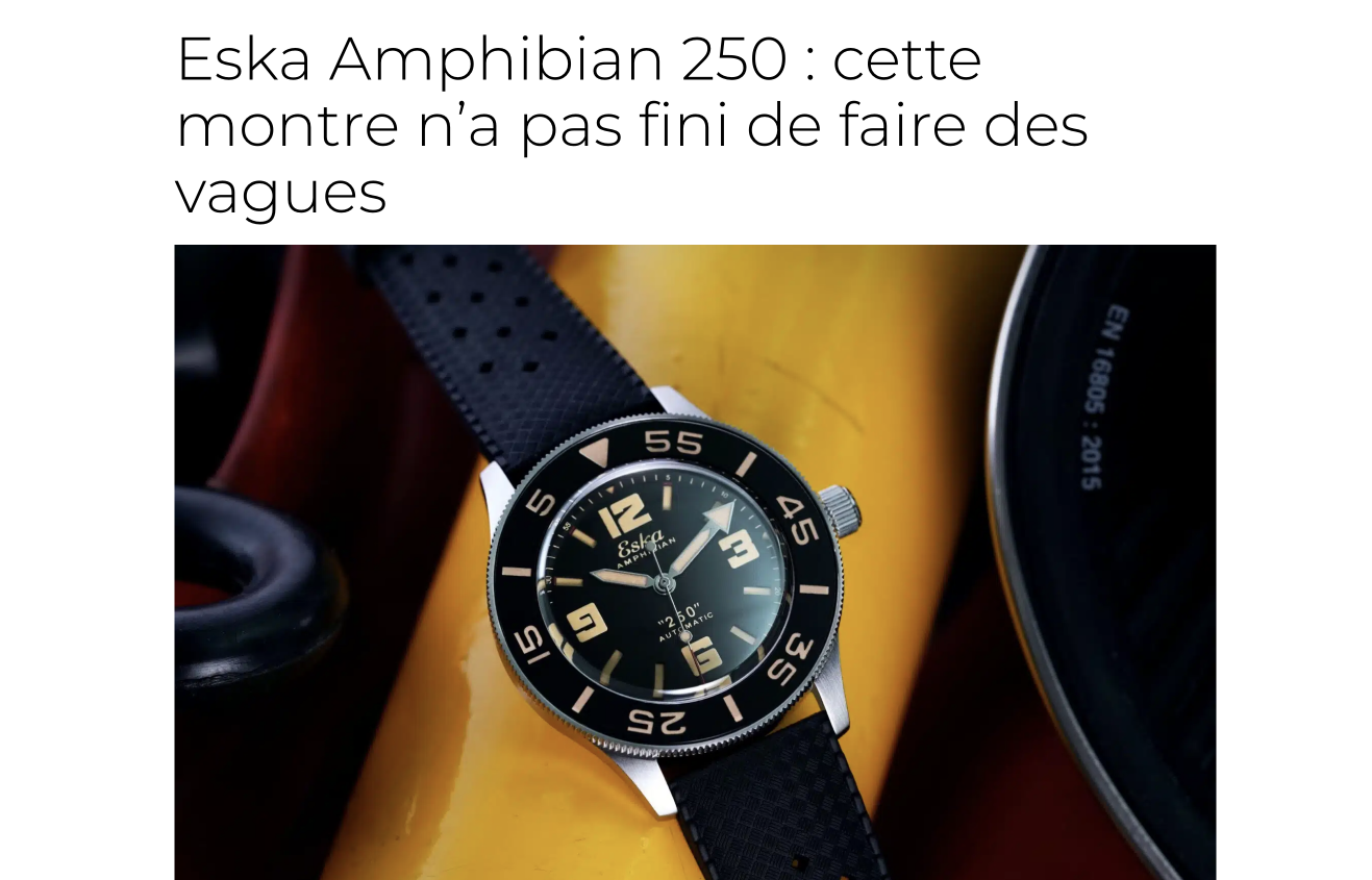 Eska Amphibian 250 : cette montre n’a pas fini de faire des vagues
