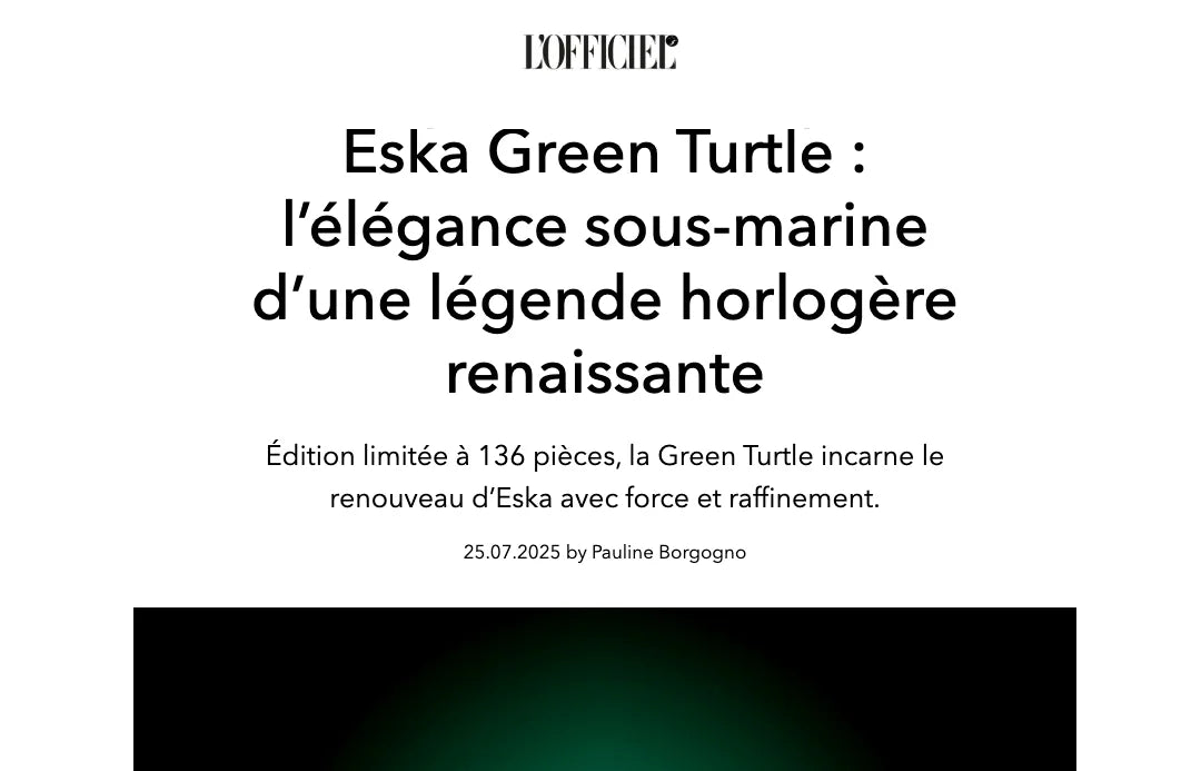 Eska Green Turtle : l’élégance sous-marine d’une légende horlogère renaissante